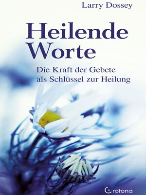 cover image of Heilende Worte--Die Kraft der Gebete als Schlüssel zur Heilung